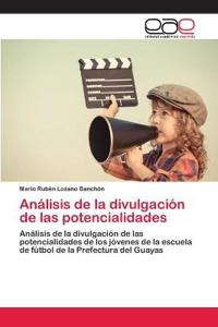 Análisis de la divulgación de las potencialidades