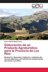 Elaboración de un Producto Agroturistico para la Provincia de Los Ríos