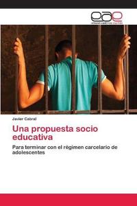 Una propuesta socio educativa