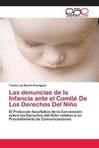 Las denuncias de la Infancia ante el Comité De Los Derechos Del Niño