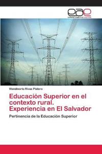 Educación Superior en el contexto rural. Experiencia en El Salvador