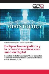 Biotipos homeopáticos y la oclusión en niños con succión digital