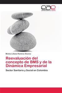 Reevaluación del concepto de BMS y de la Dinámica Empresarial