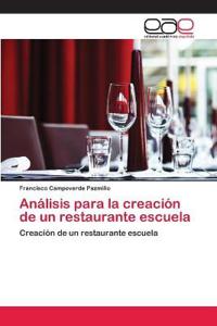 Análisis para la creación de un restaurante escuela