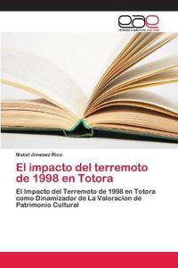 El impacto del terremoto de 1998 en Totora