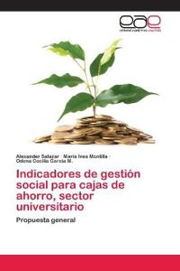 Indicadores de gestión social para cajas de ahorro, sector universitario