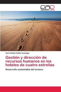 Gestión y dirección de recursos humanos en los hoteles de cuatro estrellas