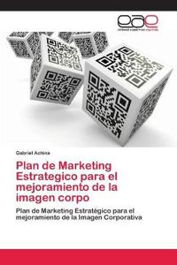 Plan de Marketing Estrategico para el mejoramiento de la imagen corpo