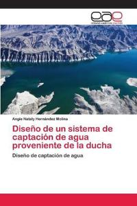 Diseño de un sistema de captación de agua proveniente de la ducha