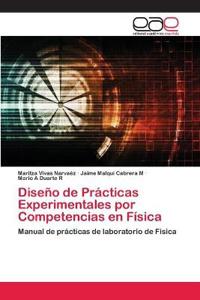 Diseño de Prácticas Experimentales por Competencias en Física