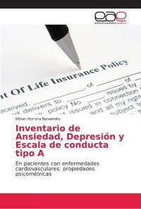 Inventario de Ansiedad, Depresión y Escala de conducta tipo A