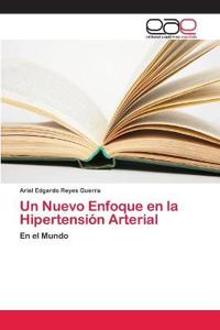 Un Nuevo Enfoque en la Hipertensión Arterial