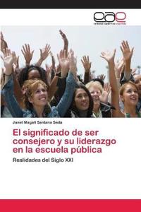 El significado de ser consejero y su liderazgo en la escuela pública