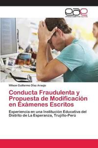 Conducta Fraudulenta y Propuesta de Modificación en Exámenes Escritos