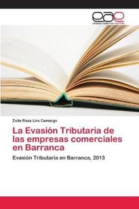 La Evasión Tributaria de las empresas comerciales en Barranca