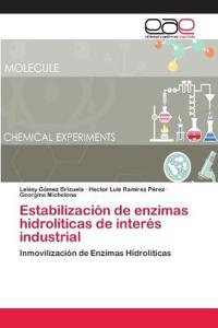 Estabilización de enzimas hidrolíticas de interés industrial
