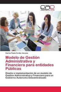 Modelo de Gestión Administrativa y Financiera para entidades Públicas
