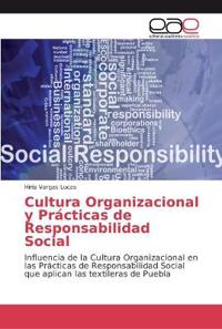 Cultura Organizacional y Prácticas de Responsabilidad Social