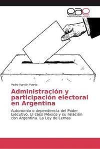 Administración y participación electoral en Argentina