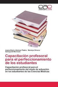 Capacitación profesoral para el perfeccionamiento de los estudiantes