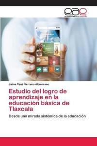Estudio del logro de aprendizaje en la educación básica de Tlaxcala