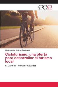 Cicloturismo, una oferta para desarrollar el turismo local