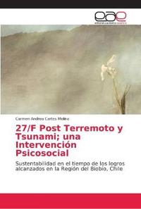 27/F Post Terremoto y Tsunami; una Intervención Psicosocial