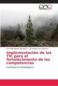 Implementación de las TIC para el fortalecimiento de las competencias