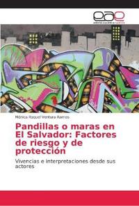 Pandillas o maras en El Salvador