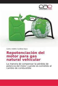 Repotenciación del motor para gas natural vehicular