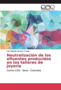 Neutralización de los efluentes producidos en los talleres de joyería