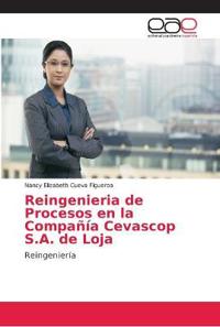 Reingenieria de Procesos en la Compañía Cevascop S.A. de Loja