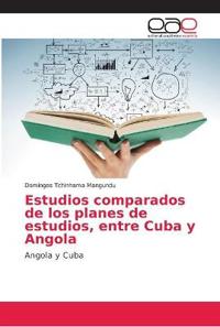 Estudios comparados de los planes de estudios, entre Cuba y Angola