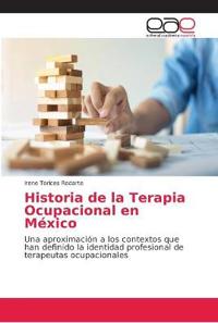 Kirjan kansi "Historia de la Terapia Ocupacional en México"