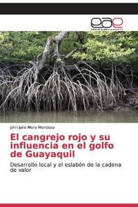 El cangrejo rojo y su influencia en el golfo de Guayaquil