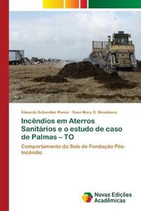 Incêndios em Aterros Sanitários e o estudo de caso de Palmas - TO