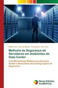 Melhoria da Segurança de Servidores em Ambientes de Data Center