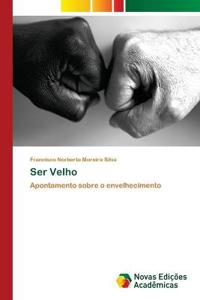 Ser Velho