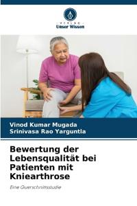 Bewertung der Lebensqualität bei Patienten mit Kniearthrose
