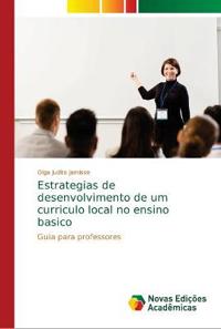 Estrategias de desenvolvimento de um curriculo local no ensino basico