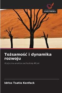 Tożsamośc i dynamika rozwoju