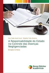 A Responsabilidade do Estado no Controle das Doenças Negligenciadas