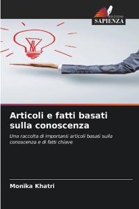 Articoli e fatti basati sulla conoscenza