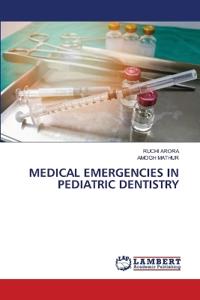 Medical Emergencies in Pediatric Dentistry