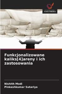 Funkcjonalizowane kaliks[4]areny i ich zastosowania