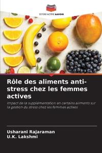 Rôle des aliments anti-stress chez les femmes actives