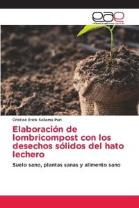 Elaboración de lombricompost con los desechos sólidos del hato lechero