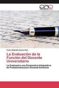 La Evaluación de la Función del Docente Universitario