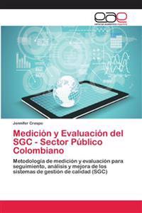 Medición y Evaluación del SGC - Sector Público Colombiano