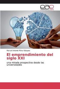 El emprendimiento del siglo XXI
